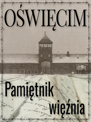 cover image of Oświęcim. Pamiętnik więźnia